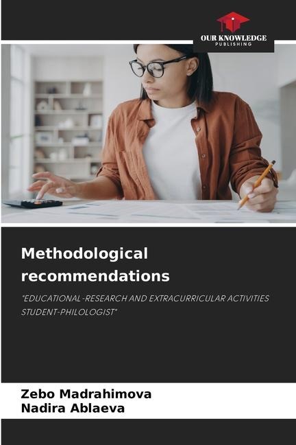 Methodological recommendations: EDUCATIONAL-RESEARCH AND EXTRACURRICULAR ACTIVITIES STUDENT-PHILOLOGIST