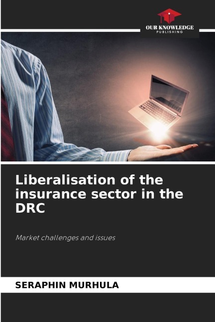Liberalisation of the insurance sector in the DRC: Market challenges and issues
