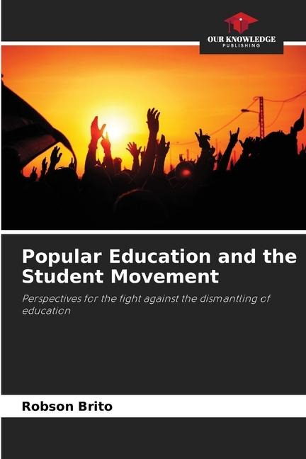 Popular Education and the Student Movement: Perspectives for the fight against the dismantling of education