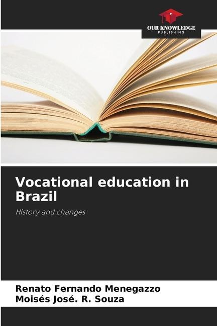 Vocational education in Brazil: History and changes