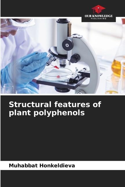 Structural features of plant polyphenols