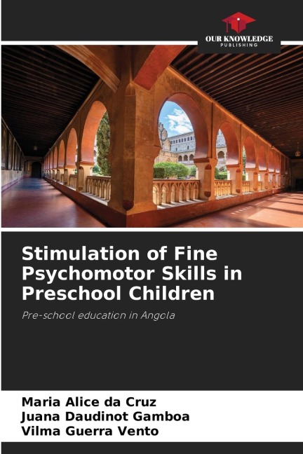 Stimulation of Fine Psychomotor Skills in Preschool Children: Pre-school education in Angola