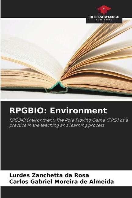 RPGBIO: Environment: RPGBIO Environment: The Role Playing Game (RPG) as a practice in the teaching and learning process