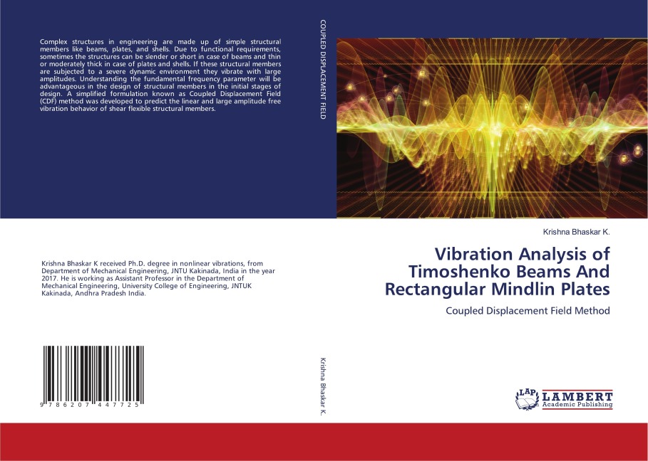 Vibration Analysis of Timoshenko Beams And Rectangular Mindlin Plates: Coupled Displacement Field Method
