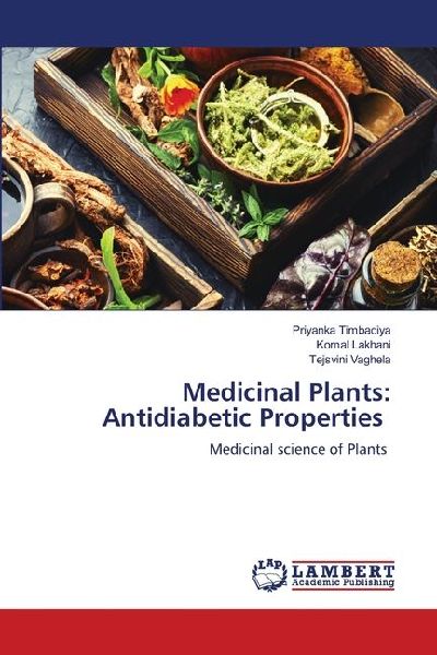 Medicinal Plants: Antidiabetic Properties: Medicinal science of Plants
