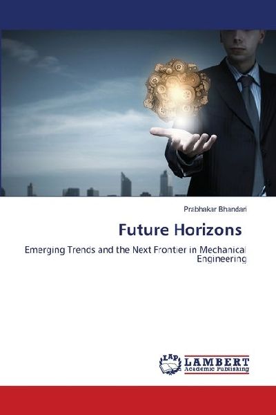 Future Horizons: Emerging Trends and the Next Frontier in Mechanical Engineering