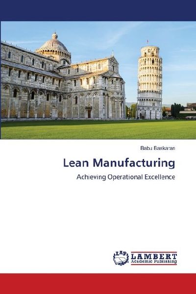 Lean Manufacturing: Achieving Operational Excellence