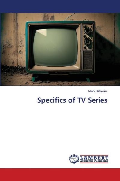 Specifics of TV Series
