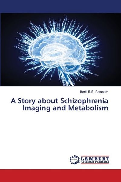 A Story about Schizophrenia Imaging and Metabolism