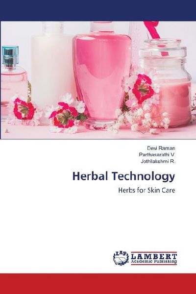 Herbal Technology: Herbs for Skin Care