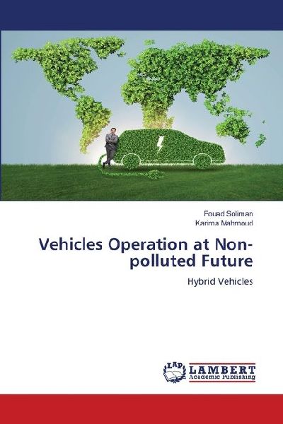 Vehicles Operation at Non-polluted Future: Hybrid Vehicles