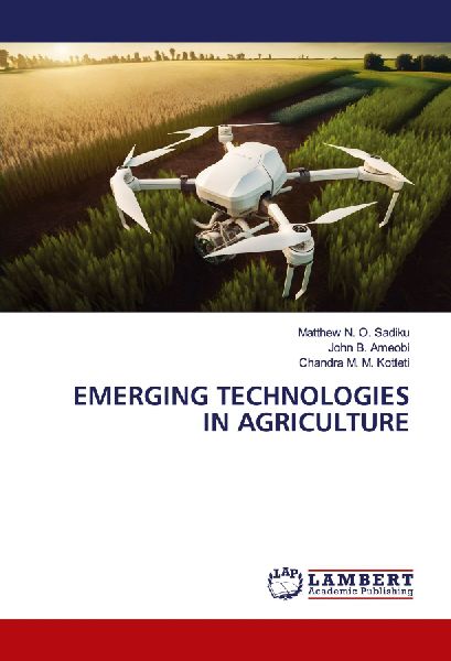 EMERGING TECHNOLOGIES IN AGRICULTURE