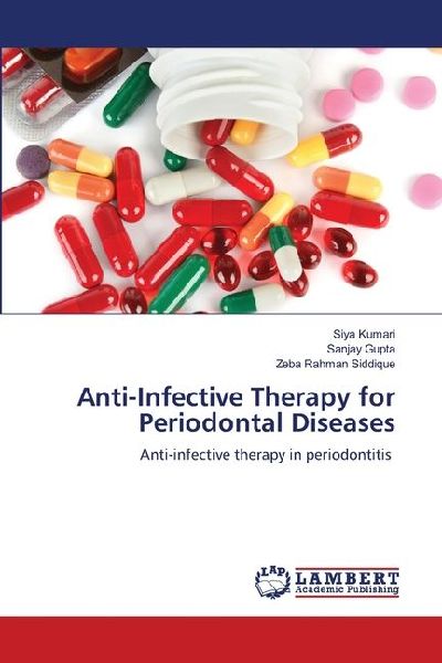 Anti-Infective Therapy for Periodontal Diseases: Anti-infective therapy in periodontitis