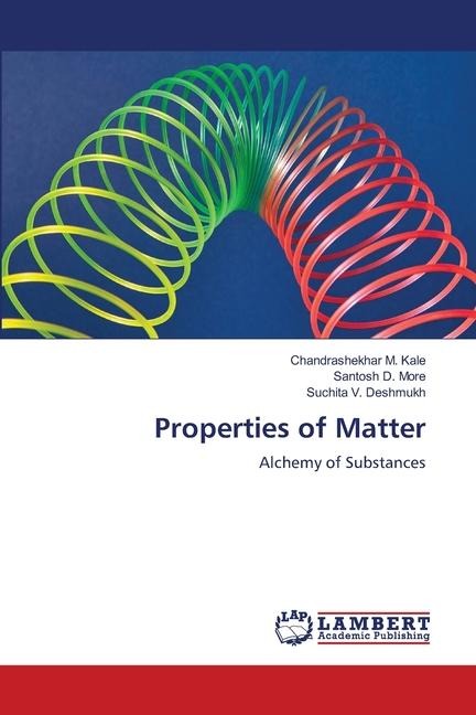 Properties of Matter: Alchemy of Substances