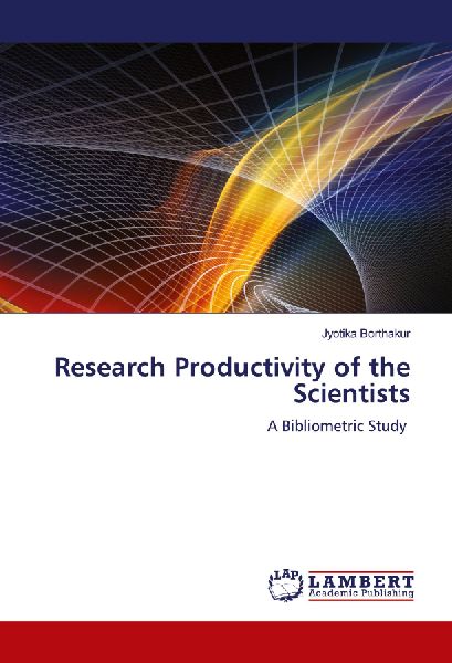 Research Productivity of the Scientists: A Bibliometric Study