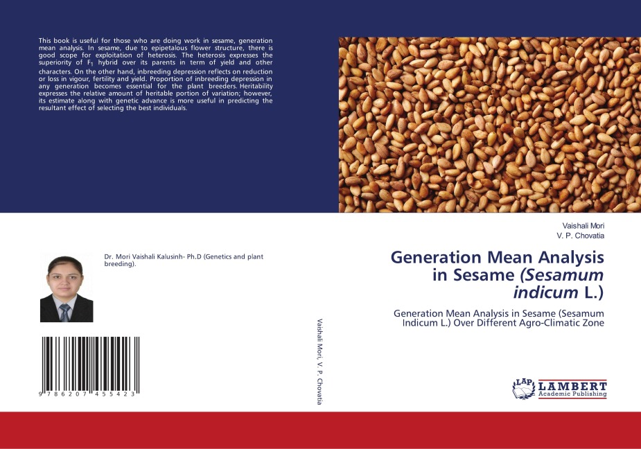 Generation Mean Analysis in Sesame (Sesamum indicum L.): Generation Mean Analysis in Sesame (Sesamum Indicum L.) Over Different Agro-Climatic Zone