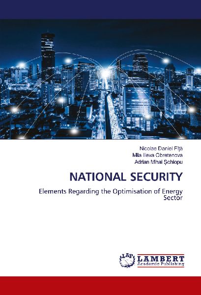 NATIONAL SECURITY: Elements Regarding the Optimisation of Energy Sector
