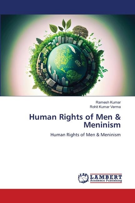 Human Rights of Men & Meninism: Human Rights of Men & Meninism