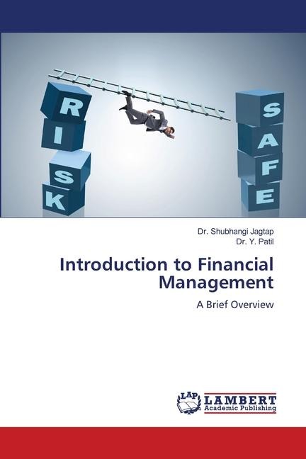 Introduction to Financial Management: A Brief Overview