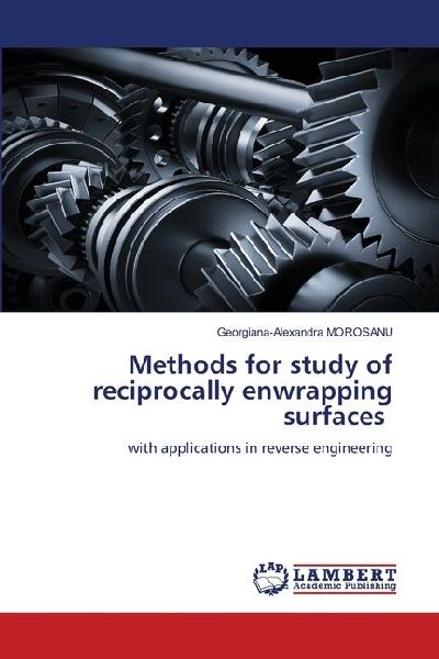 Methods for study of reciprocally enwrapping surfaces: with applications in reverse engineering