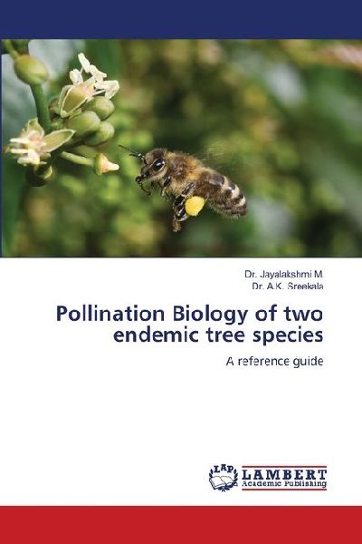 Pollination Biology of two endemic tree species: A reference guide