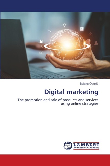 Digital marketing: The promotion and sale of products and services using online strategies