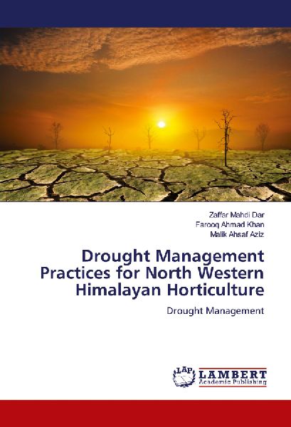 Drought Management Practices for North Western Himalayan Horticulture: Drought Management