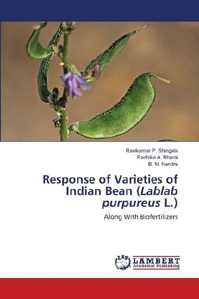 Response of Varieties of Indian Bean (Lablab purpureus L.): Along With Biofertilizers