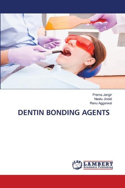DENTIN BONDING AGENTS
