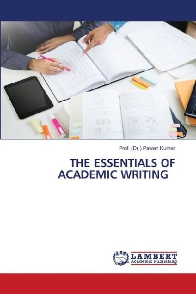 THE ESSENTIALS OF ACADEMIC WRITING