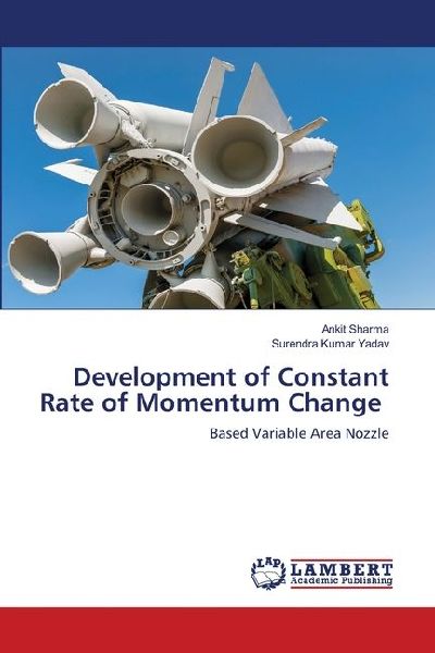 Development of Constant Rate of Momentum Change: Based Variable Area Nozzle