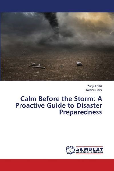 Calm Before the Storm: A Proactive Guide to Disaster Preparedness