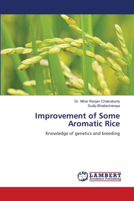 Improvement of Some Aromatic Rice: Knowledge of genetics and breeding