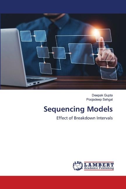 Sequencing Models: Effect of Breakdown Intervals