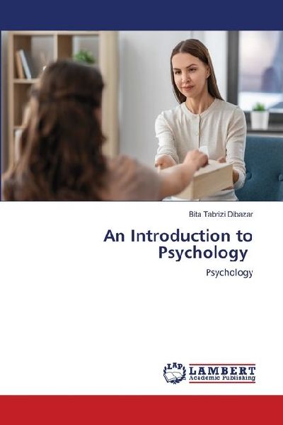 An Introduction to Psychology: Psychology