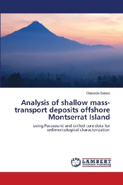 Analysis of shallow mass-transport deposits offshore Montserrat Island: using Parasound and drilled core data for sedimentological characterization