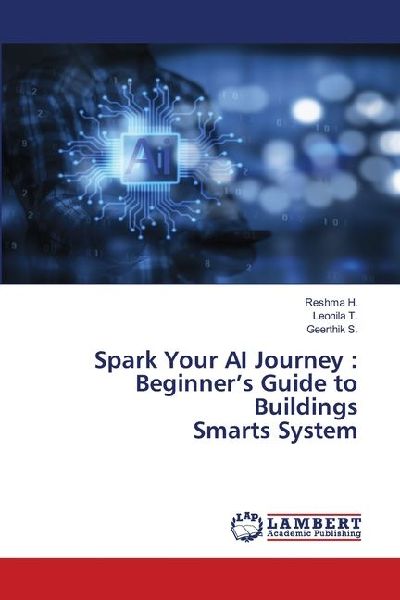 Spark Your AI Journey : Beginners Guide to Buildings Smarts System