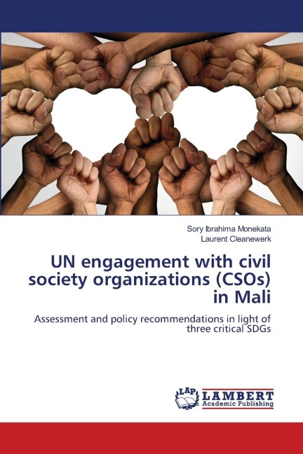 UN engagement with civil society organizations (CSOs) in Mali: Assessment and policy recommendations in light of three critical SDGs
