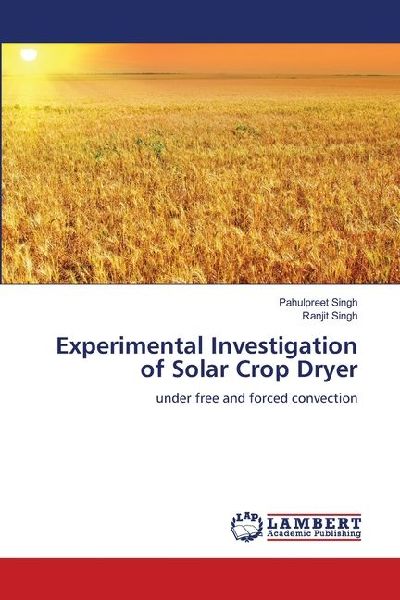Experimental Investigation of Solar Crop Dryer: under free and forced convection
