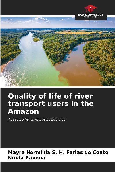 Quality of life of river transport users in the Amazon: Accessibility and public policies