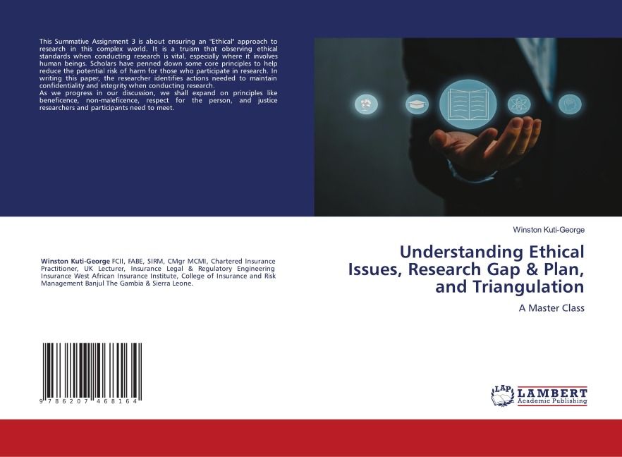 Understanding Ethical Issues, Research Gap & Plan, and Triangulation: A Master Class