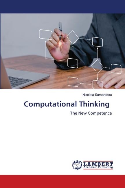 Computational Thinking: The New Competence