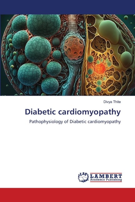 Diabetic cardiomyopathy: Pathophysiology of Diabetic cardiomyopathy