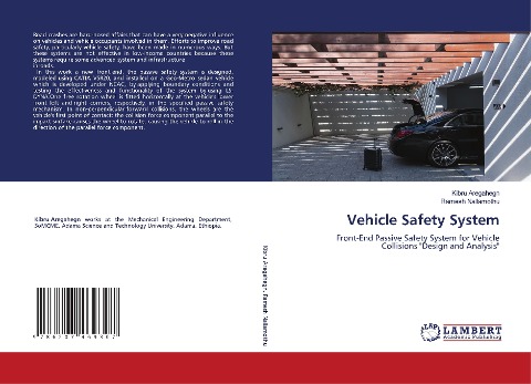 Vehicle Safety System: Front-End Passive Safety System for Vehicle Collisions Design and Analysis