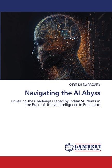 Navigating the AI Abyss: Unveiling the Challenges Faced by Indian Students in the Era of Artificial Intelligence in Education
