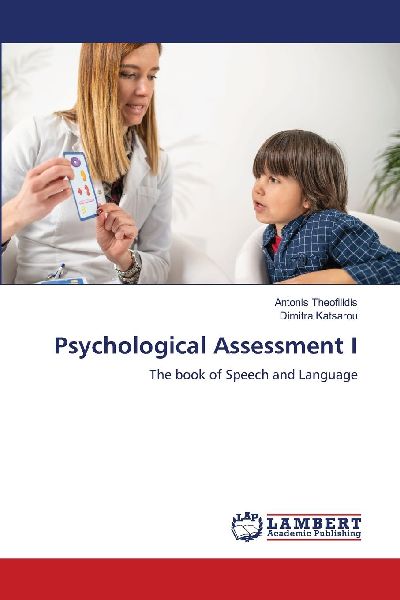 Psychological Assessment I: The book of Speech and Language