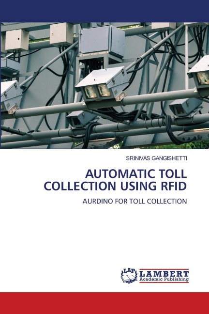 AUTOMATIC TOLL COLLECTION USING RFID: AURDINO FOR TOLL COLLECTION