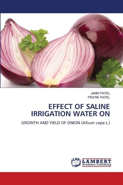 EFFECT OF SALINE IRRIGATION WATER ON: GROWTH AND YIELD OF ONION (Allium cepa L.)