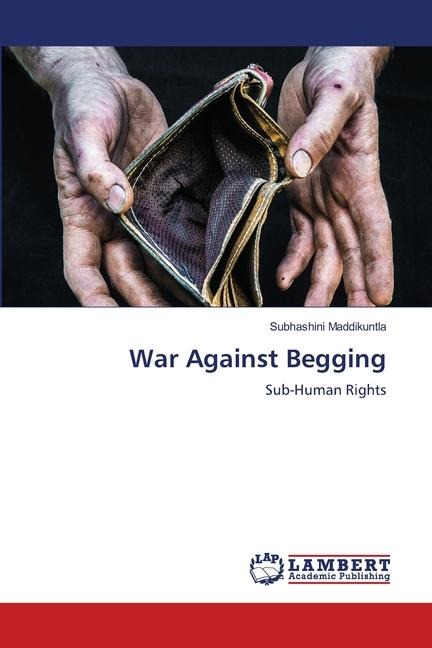 War Against Begging: Sub-Human Rights