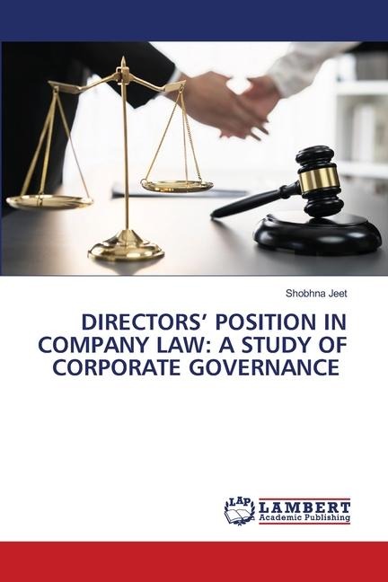 DIRECTORS POSITION IN COMPANY LAW: A STUDY OF CORPORATE GOVERNANCE